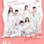 Please Love Me - Zhang Yujian, Xu Xiaonuo