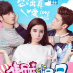 Mr. Pride vs. Miss Prejudice - Dilraba Dilmurat, Zhang Yunlong, Vengo Gao