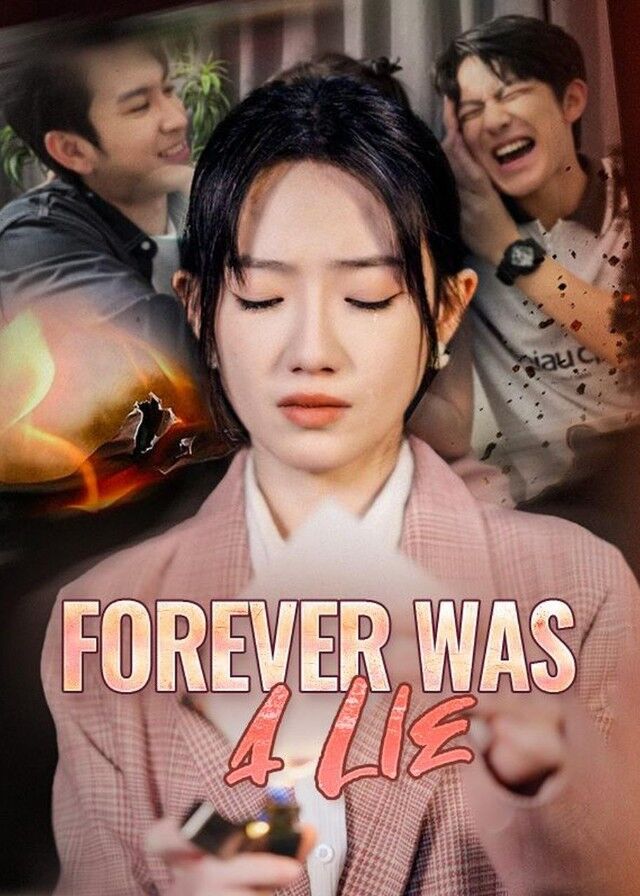 Forever Was a Lie