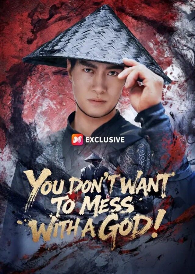 You Don't Want to Mess with a God!