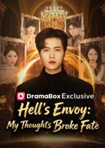 Hell's Envoy: My Thoughts Broke Fate