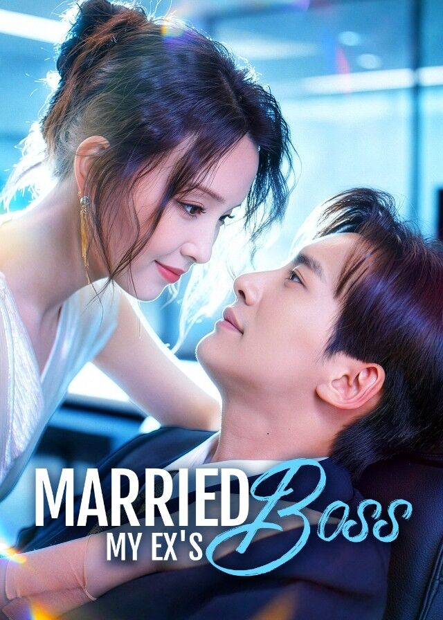 Married My Ex's Boss