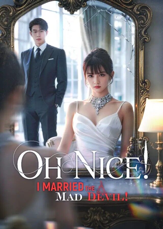 Oh Nice! I Married the Mad Devil!