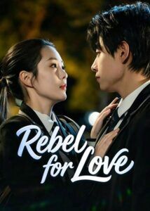 Rebel for Love