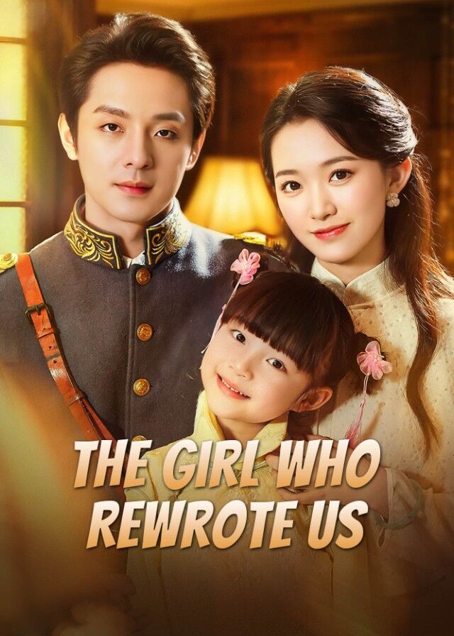 The Girl Who Rewrote Us