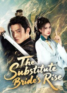 The Substitute Bride's Rise