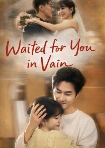Waited for You in Vain