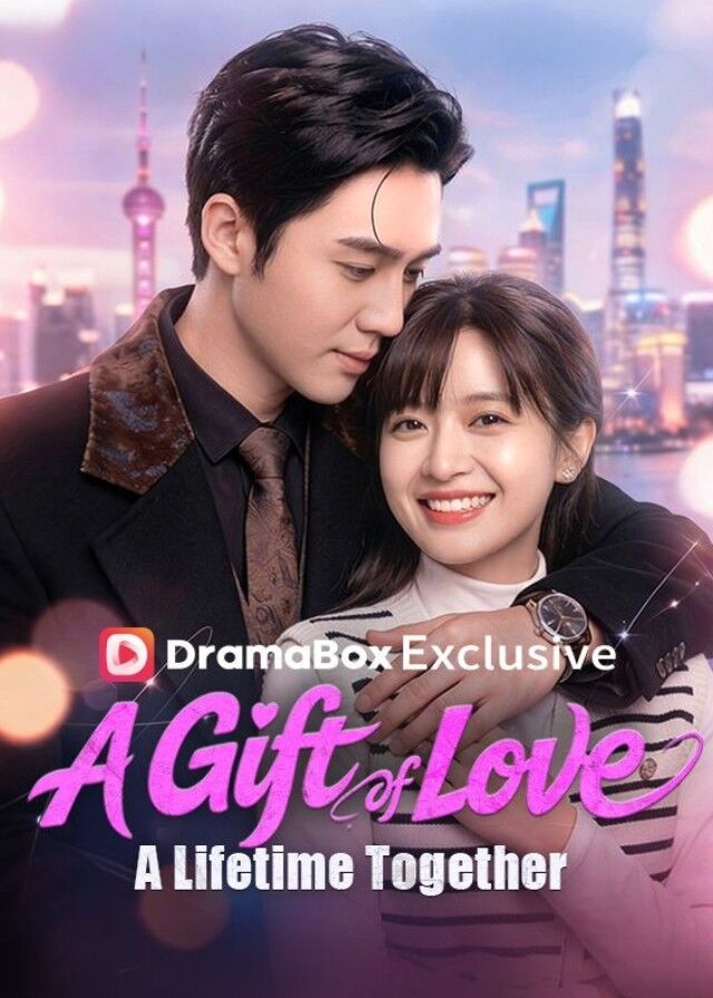 A Gift of Love, A Lifetime Together