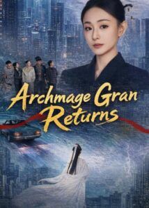 Archmage Gran Returns