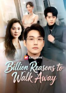 Billion Reasons to Walk Away