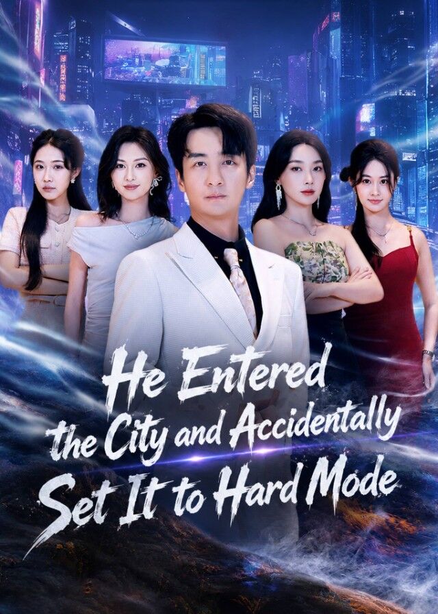 He Entered the City and Accidentally Set It to Hard Mode
