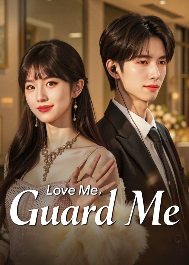 Love Me, Guard Me
