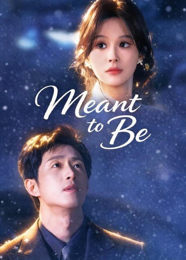 Meant to Be