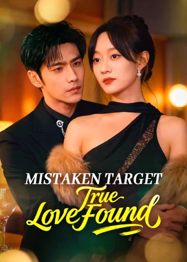 Mistaken Target, True Love Found