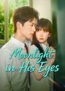 Moonlight in His Eyes