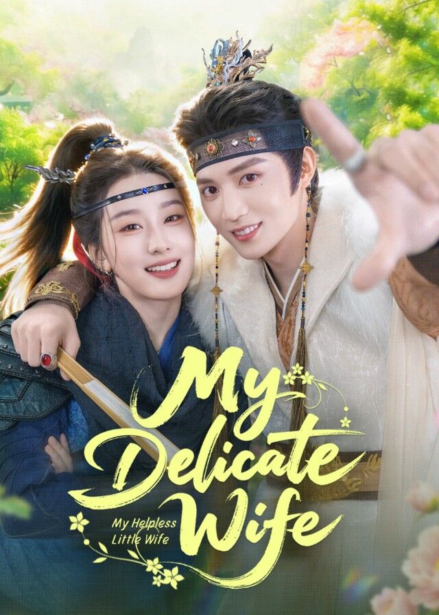 My Delicate Wife