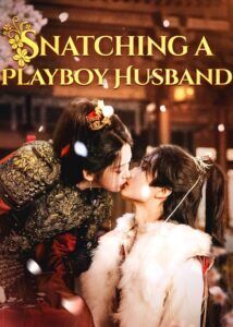 Snatching a Playboy Husband