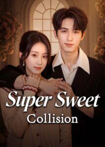 Super Sweet Collision