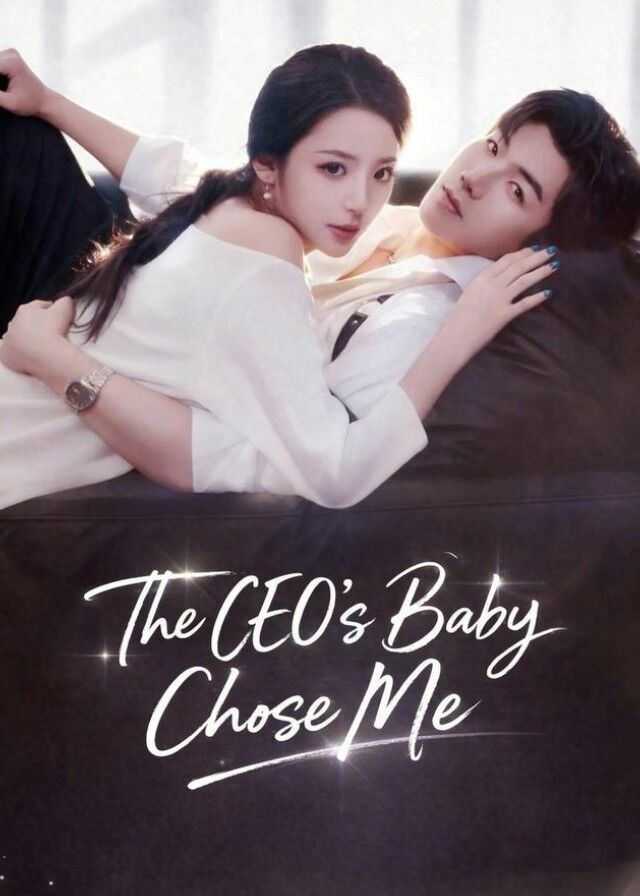 The CEO's Baby Chose Me