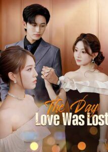 The Day Love Was Lost