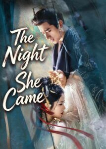 The Night She Came