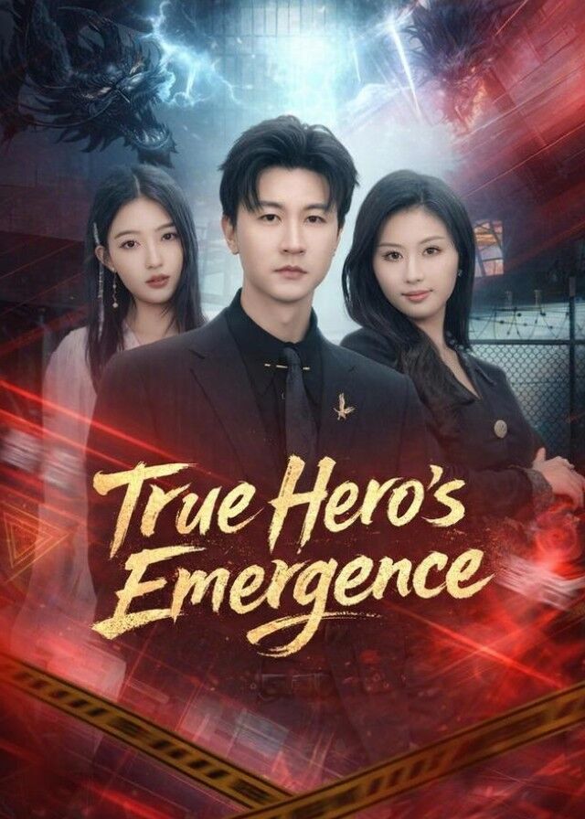 True Hero’s Emergence
