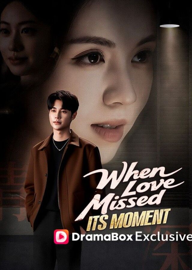 When Love Missed Its Moment
