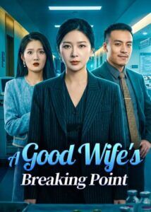 A Good Wife's Breaking Point