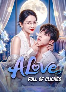 A Love Full of Clichés