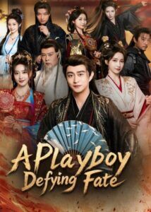 A Playboy Defying Fate
