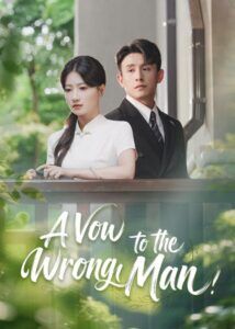 A Vow to the Wrong Man