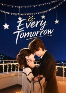 Every Tomorrow