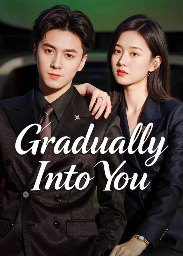 Gradually Into You