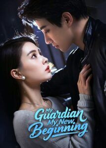 My Guardian, My New Beginning