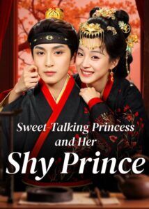 Sweet-Talking Princess and Her Shy Prince