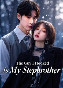 The Guy I Hooked is My Stepbrother