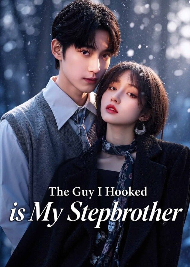 The Guy I Hooked is My Stepbrother