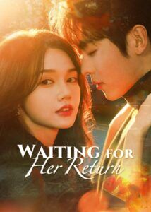 Waiting for Her Return
