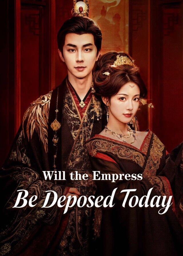 Will the Empress Be Deposed Today