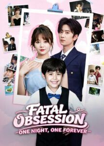 Fatal Obsession: One Night, One Forever